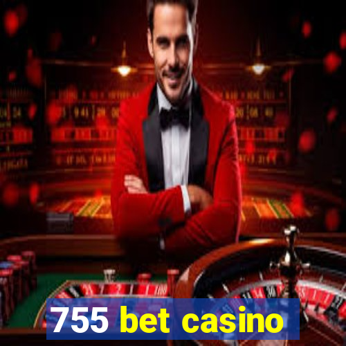 755 bet casino