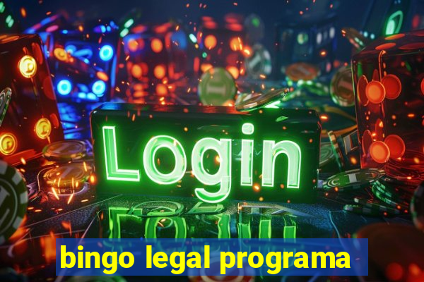 bingo legal programa