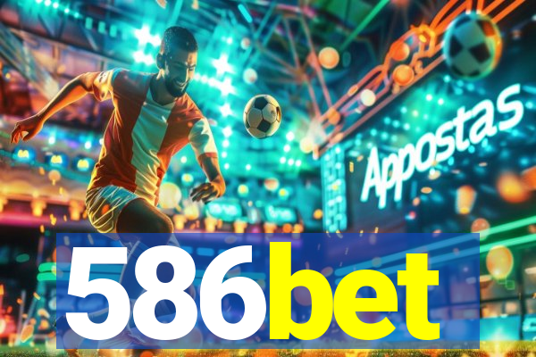 586bet