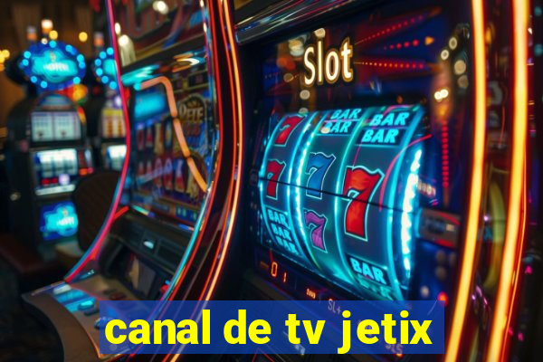 canal de tv jetix