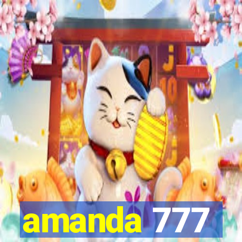 amanda 777