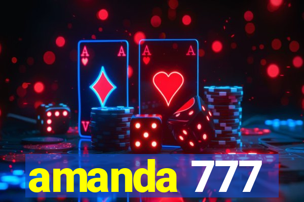 amanda 777