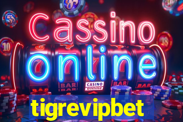 tigrevipbet