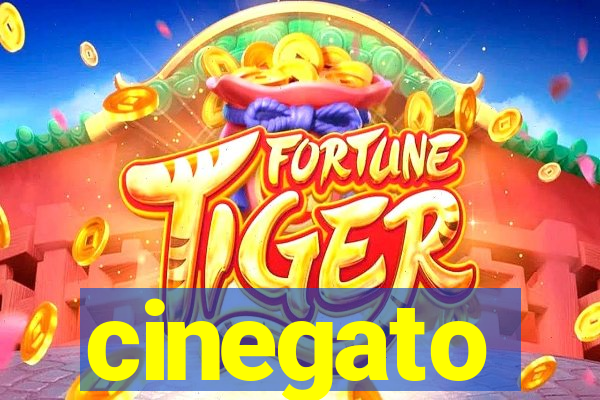 cinegato