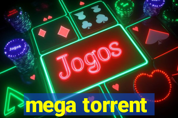 mega torrent