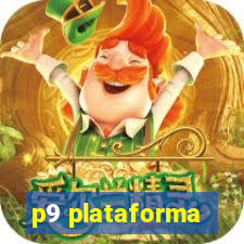 p9 plataforma