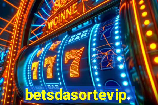 betsdasortevip.com