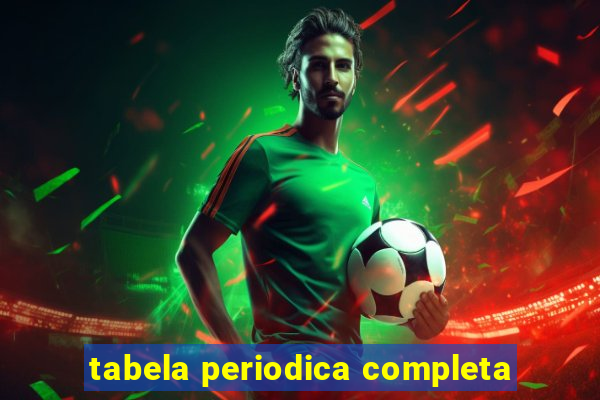 tabela periodica completa