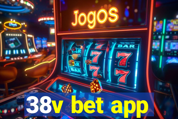 38v bet app