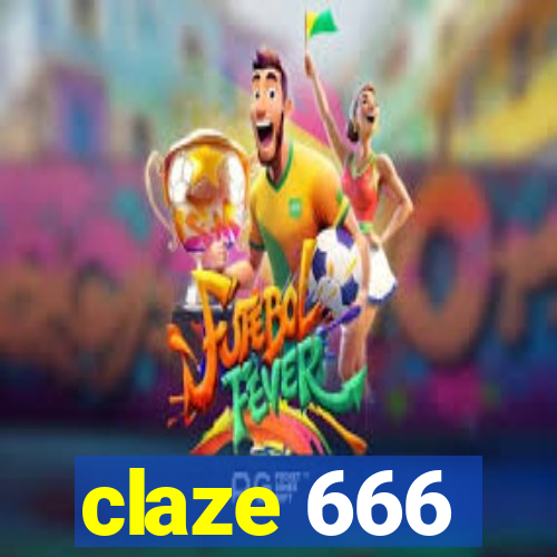 claze 666