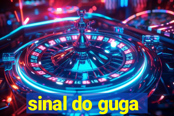 sinal do guga