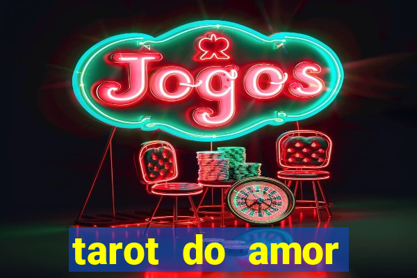 tarot do amor estrela guia o que dizem as cartas