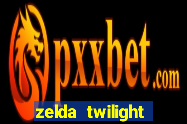 zelda twilight princess detonado