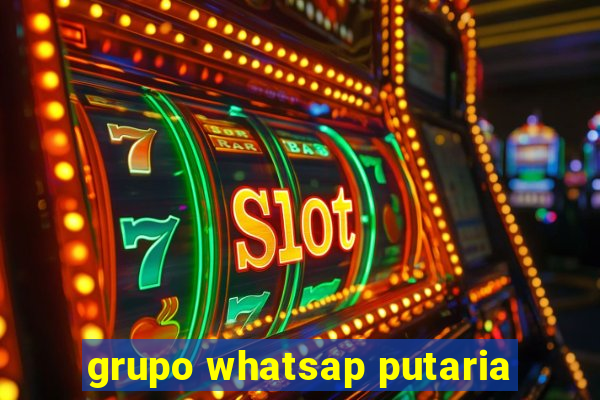 grupo whatsap putaria