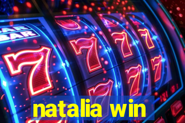 natalia win