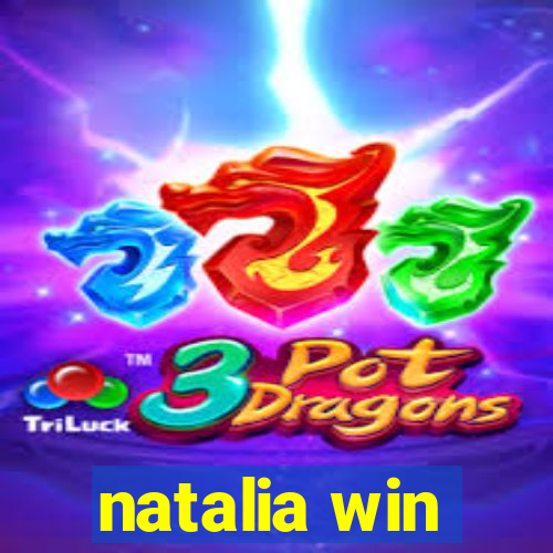 natalia win