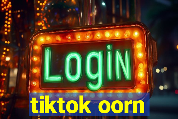 tiktok oorn