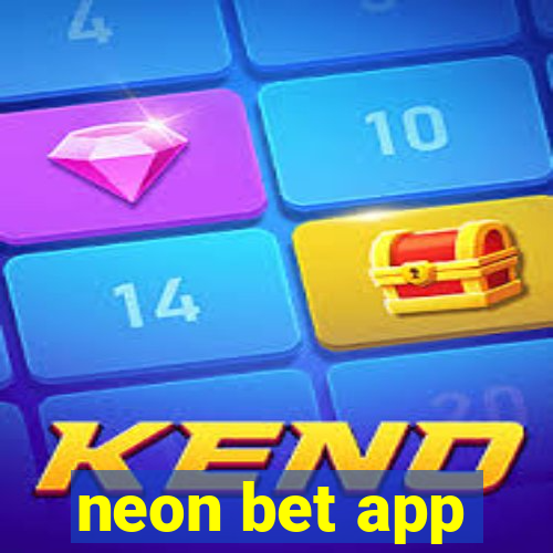 neon bet app