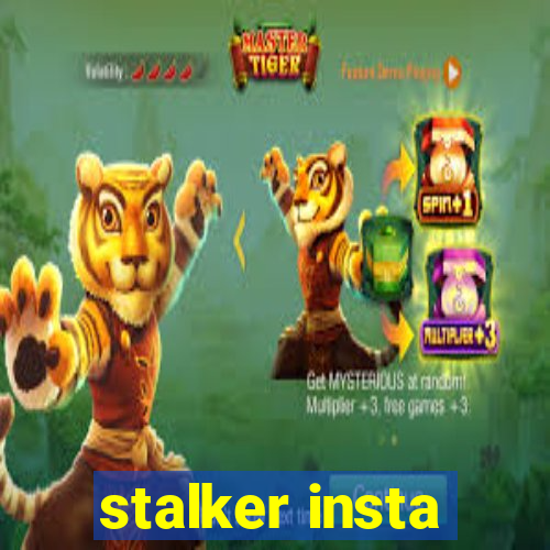 stalker insta