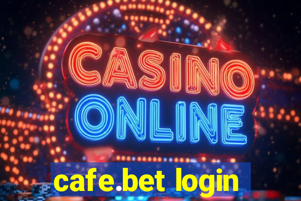 cafe.bet login