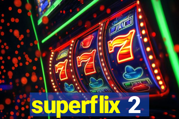 superflix 2