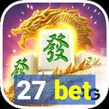 27 bet