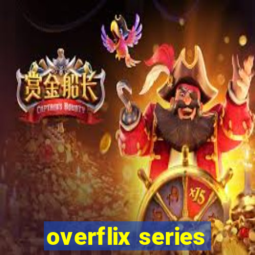 overflix series