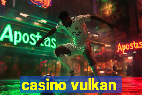 casino vulkan