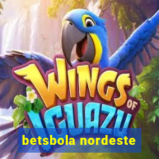 betsbola nordeste