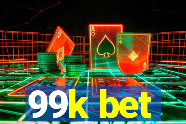 99k bet