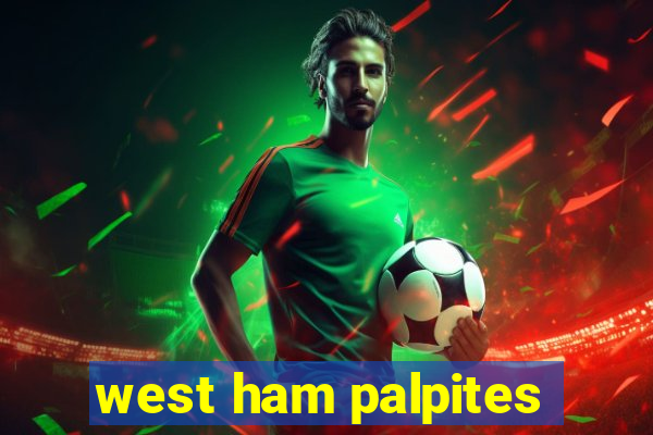 west ham palpites