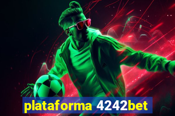 plataforma 4242bet