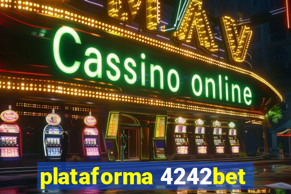 plataforma 4242bet