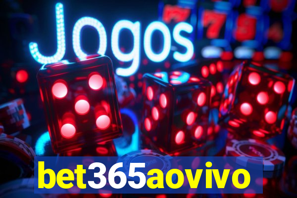 bet365aovivo