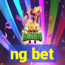 ng bet