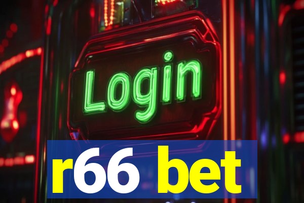 r66 bet