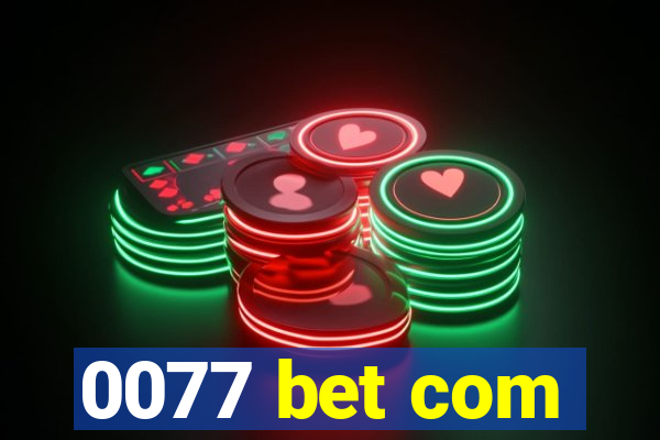 0077 bet com