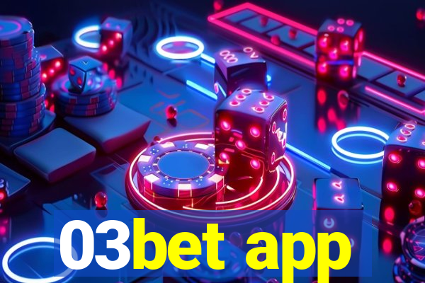 03bet app