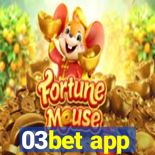 03bet app