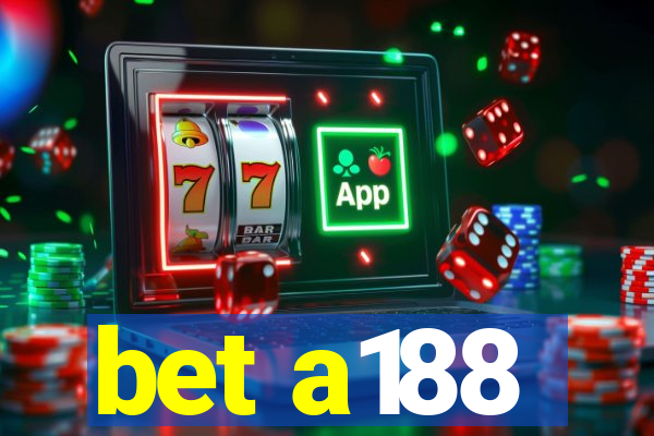 bet a188