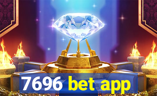 7696 bet app