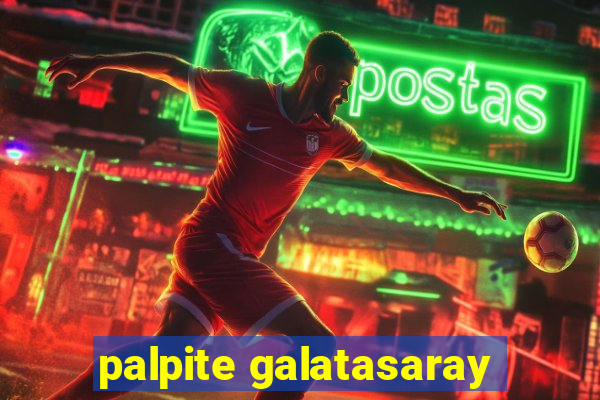 palpite galatasaray