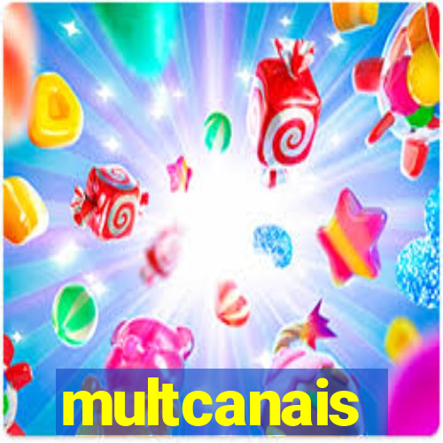 multcanais