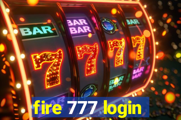 fire 777 login