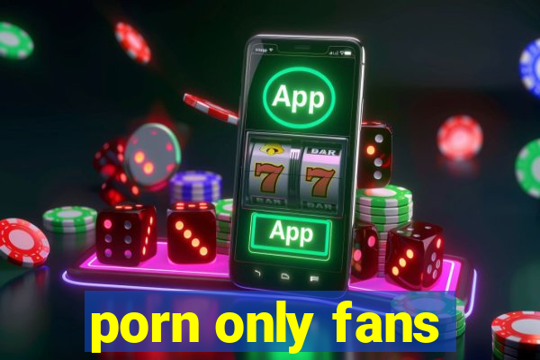 porn only fans