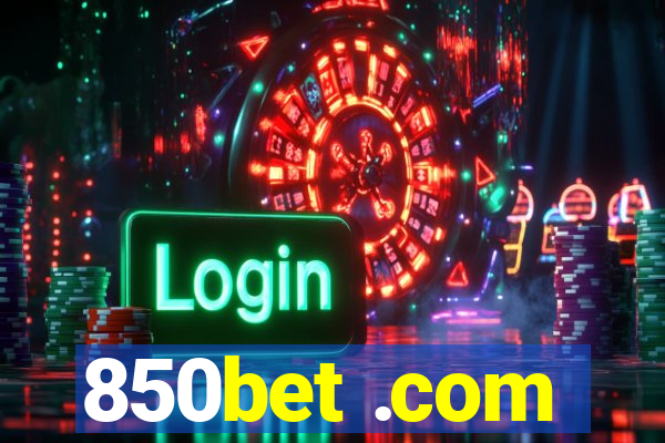 850bet .com