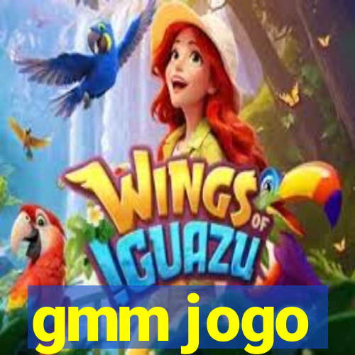 gmm jogo