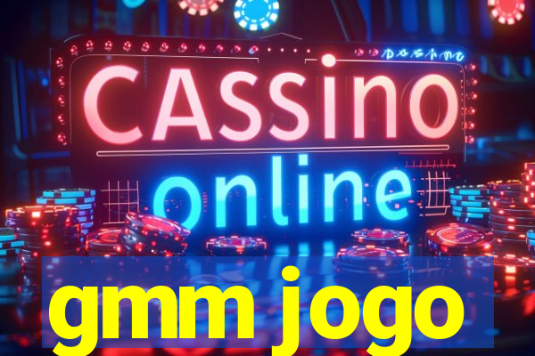 gmm jogo