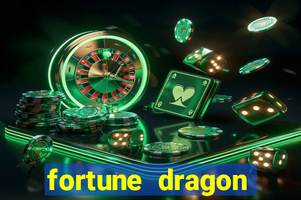 fortune dragon ganho certo