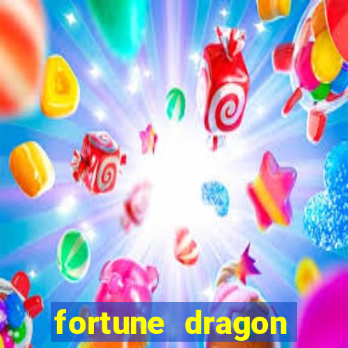 fortune dragon ganho certo